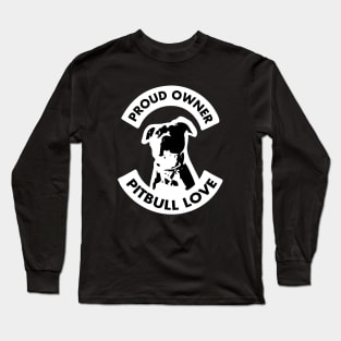 Proud Pitbull Owner Long Sleeve T-Shirt